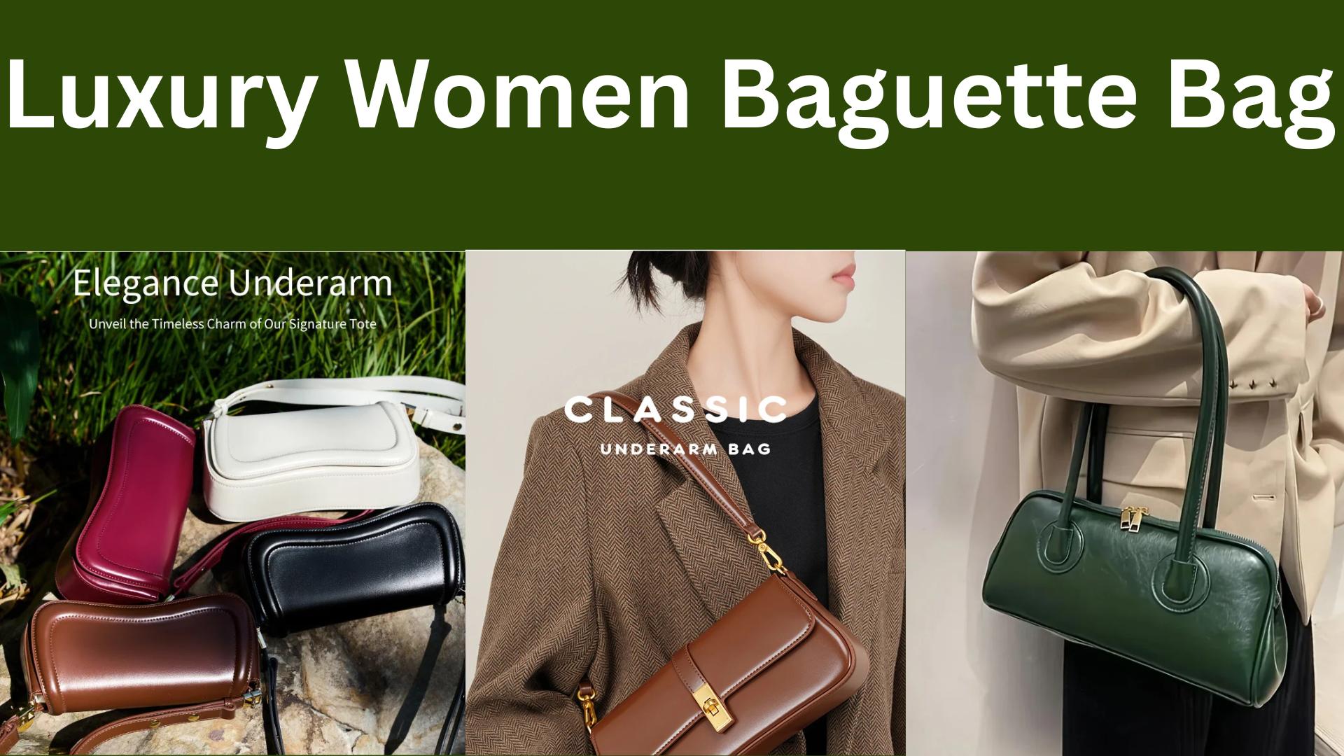 Luxury Designer Women Baguette Bag Review