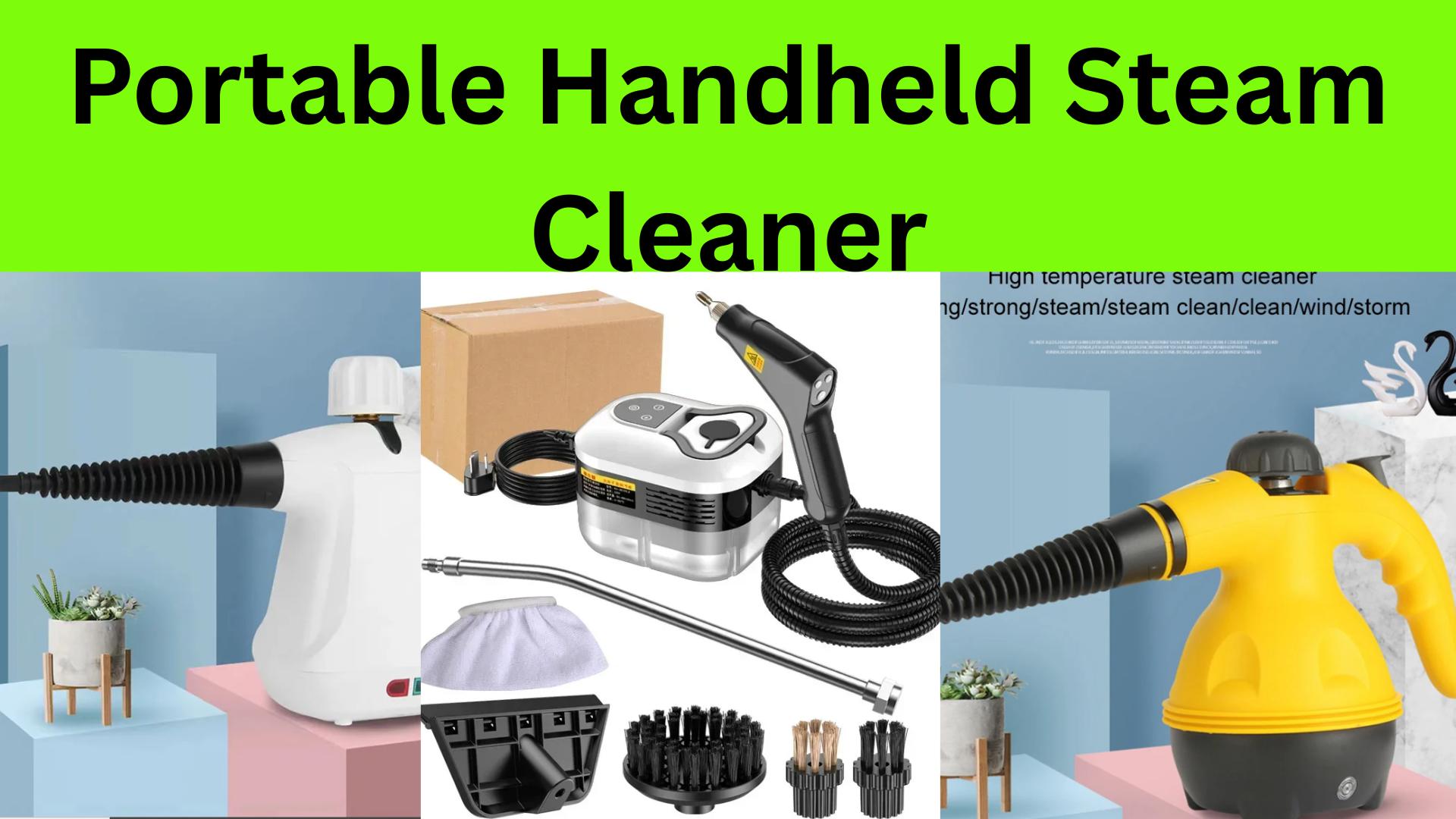 Portable Handheld Steam Cleaner Review