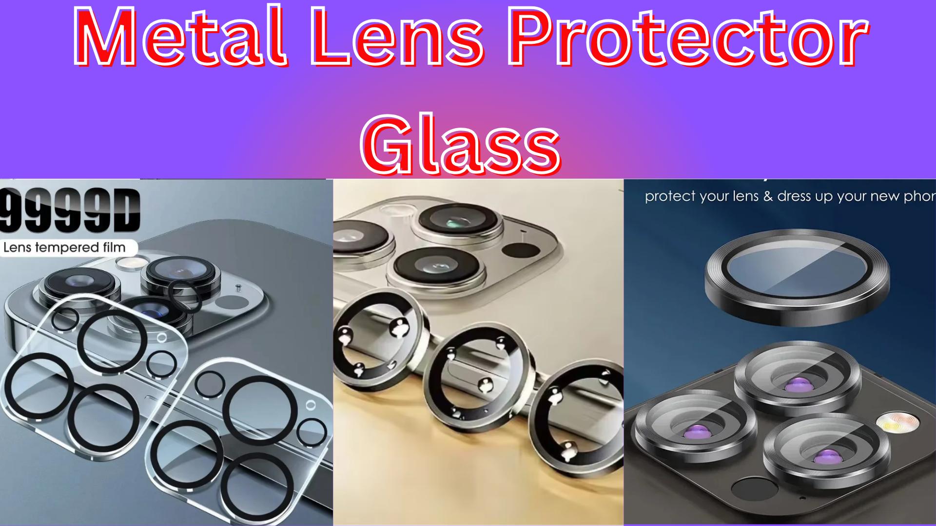 Metal Lens Protector Glass Review | Best of 3.
